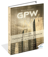 GPW I - Giełda Papier&oacute;w Wartościowych w praktyce